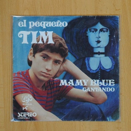 [200003] EL PEQUEÑO TIM - MAMY BLUE / CANTANDO - SINGLE
