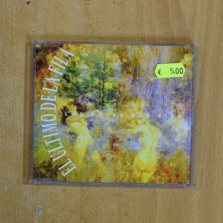 EL ULTIMO DE LA FILA - LAS HOJAS QUE RIEN - CD SINGLE