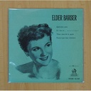 ELDER BARBER - QUE SERA SERA + 3 - EP