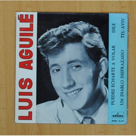 [200448] LUIS AGUILE - PUEDES ECHARTE A VOLAR + 3 - EP