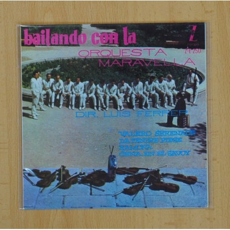 [200466] ORQUESTA MALAVELLA - BAILANDO CON LA ORQUESTA MARAVELLA - VALERO SERENADE + 3 - EP