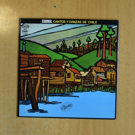 [398471] CHAMAL - CANTOS Y DANZAS DE CHILE - GATEFOLD LP
