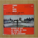 LA NUEVA ORQUESTA DE GLENN MILLER - RAPSODIA EN AZUL + 3 - EPP