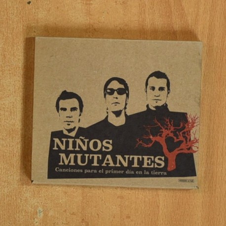 NIÑOS MUTANTES - CANCIONES PARA EL PRIMER DIA EN LA TIERRA - CD