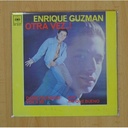 ENRIQUE GUZMAN - OTRA VEZ ...! - DAME FELICIDAD + 3 - EPP