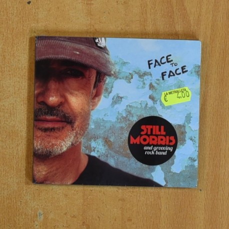 STILL MORRIS AND GROOVING ROCK BAND - FACE TO FACE - CD