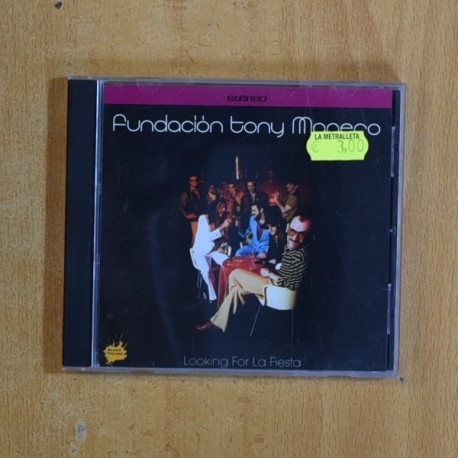 FUNDACION TONY MORENO - LOOKING FOR LA FIESTA - CD