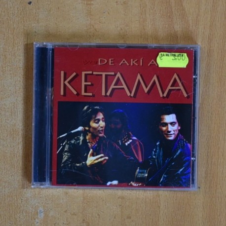 KETAMA - DE AKI A KETAMA - CD