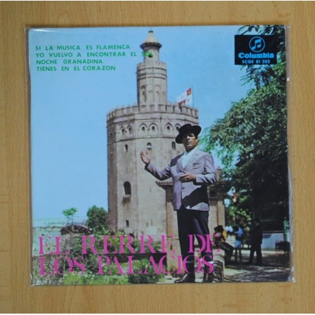 [201982] EL RERRE DE LOS PALACIOS - SI LA MUSICA ES FLAMENCA + 3 - EP