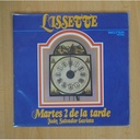 LISSETTE - MARTES 2 DE LA TARDE / JUAN SALVADOR GAVIOTA - SINGLE