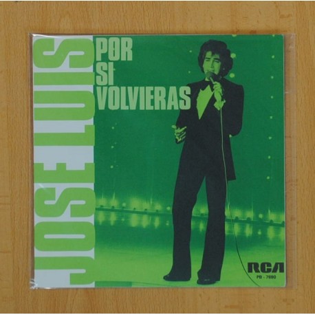 [202214] JOSE LUIS - POR SI VOLVIERAS / ¿TE IMAGINAS MARIA? - SINGLE