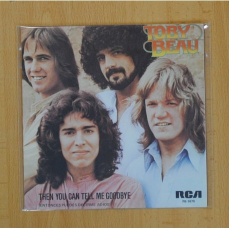 TOBY BEAU - THEN YOU CAN TELL ME GOODBYE / BOOGIE WOOGIE MELODY - SINGLE