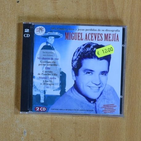 MIGUEL ACEVES MEJIA - 50 GRANDES EXITOS Y JOYAS PERDIDAS DE SU DISCOGRAFIA - CD