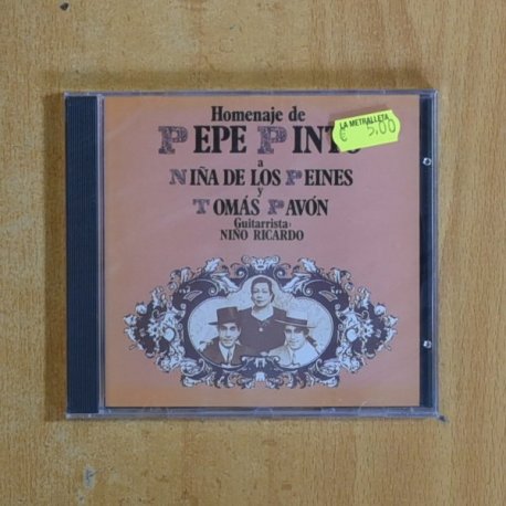 PEPE PINTO - HOMENAJE DE PEPE PINTO A LA NIÑA DE LOS PEINES Y TOMAS PAVON - CD