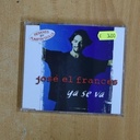 JOSE EL FRANCES - YA SE VA - CD SINGLE