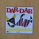 MAKILLAKIXKI - DAR DAR - EP