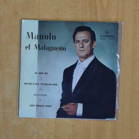 [402031] MANOLO EL MALAGUEÑO - UN AMIGO MIO + 3 - EP