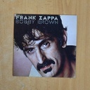 FRANK ZAPPA - BOBBY BROWN - SINGLE