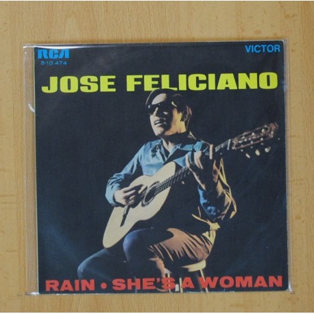 [206284] JOSE FELICIANO - RAIN / SHE´S A WOMAN - SINGLE