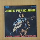 JOSE FELICIANO - RAIN / SHE´S A WOMAN - SINGLE
