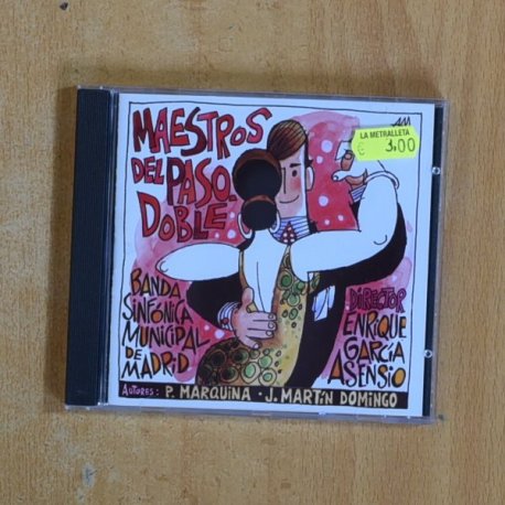 BANDA SINFONICA MUNICIPAL DE MADRID / ENRIQUE GARCIA ASENSIO - MAESTROS DEL PASODOBLE - CD