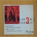 LOS 3 DE CASTILLA - GUANTANAMERA + 3 - EP