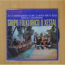 GRUPO FOLKLORICO O XESTAL - JOTA DE NEGREIRA + 3 - EP