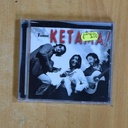 KETAMA - TOMA KETAMA - CD