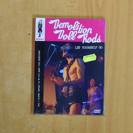 DEMOLITION DOLL RODS - LET YOURSELF GO - DVD