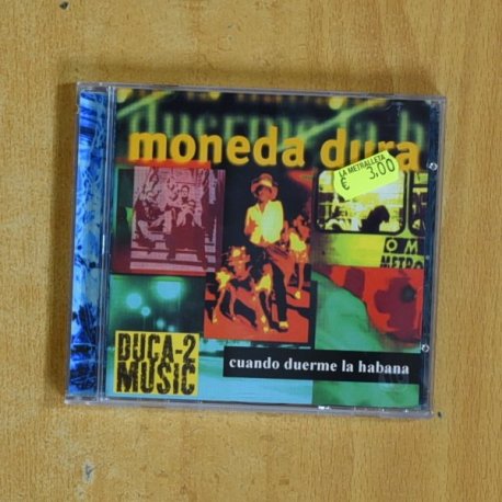 MONEDA DURA - CUANDO DUERME LA HABANA - CD