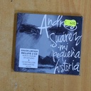 ANDRES SUAREZ - MI PEQUEÑA HISTORIA - CD