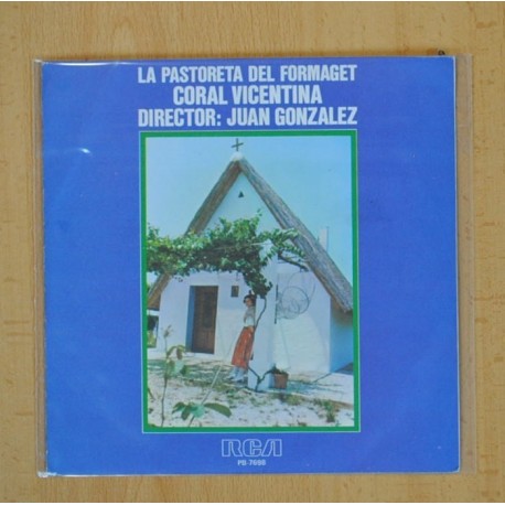 [212991] CORAL VICENTINA - LA PASTORETA DEL FORMAGET - SINGLE