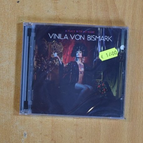 VINILA VON BISMARK - A PLACE WITH NO NAME - CD