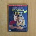 DOS PAJAROS A TIRO - DVD