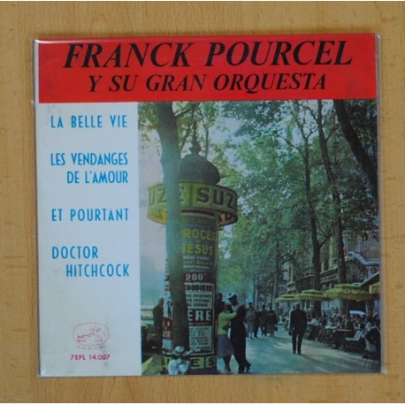 [217880] FRANCK POURCEL Y SU GRAN ORQUESTA - LA BELLE VIE + 3 - EP