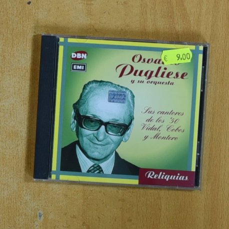 OSVALDO PUGLIESE Y SU ORQUESTA - SUS CANTORES DE LOS 50 VIDAL COBOS Y MONTERO - CD
