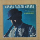 MR ACKER BILK - MAÑANA PASADO MAÑANA + 3 - EP