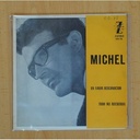 MICHEL - UN AMOR DESCONOCIDO / TODO ME RECUERDA - SINGLE