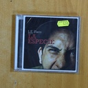 L E FLACO - LA ESPECIE - CD