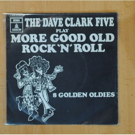 [224650] THE DAVE CLARK FIVE - PLAY MORE GOOD OLD ROCK´N ROLL - ROCK´N ROLL MUSIC + 7 - EP