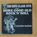 THE DAVE CLARK FIVE - PLAY MORE GOOD OLD ROCK´N ROLL - ROCK´N ROLL MUSIC + 7 - EP