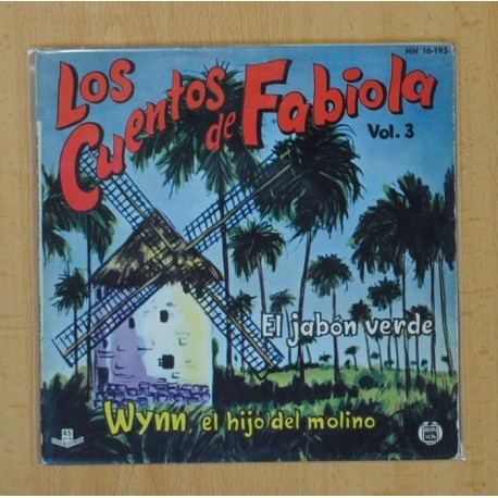 [225042] LOS CUENTOS DE FABIOLA VOL.3 - EL JABON VERDE / WYNN EL HIJO DEL MOLINO - SINGLE