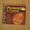 PAVAROTTI - PAVAROTTI & FRIENDS FOR GUATEMALA AND KOSOVO - CD