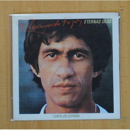 [225542] RAIMUNDO FAGNER - ETERNAS OLAS / LAS ROSAS NO HABLAN - SINGLE