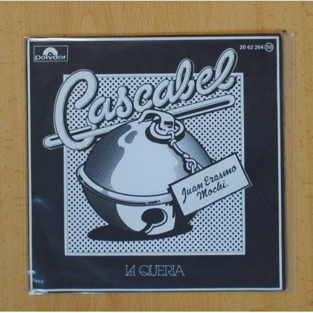 [226760] JUAN ERASMO MOCHI - CASCABEL / LA QUERIA - SINGLE