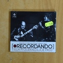 ANGELA CERVANTES / CHEMA SAIZ - RECORDANDO A ELLA FITZGERALD & JOE PASS - CD