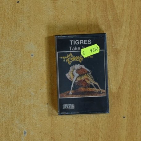 [406869] TIGRES - TAKE IT ALL - CASSETTE