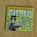 MARTIRIO - PRIMAVERA EN NUEVA YORK - CD