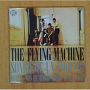 THE FLYING MACHINE - SONRIEME UN POQUITO / QUIZAS NOS HEMOS QUERIDO DEMASIADO - SINGLE