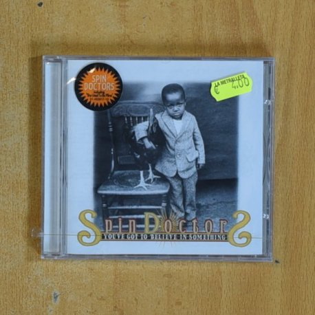 SPIN DOCTOR - YOU VE GOT TO BELIEVE IN SOMETHING - CD